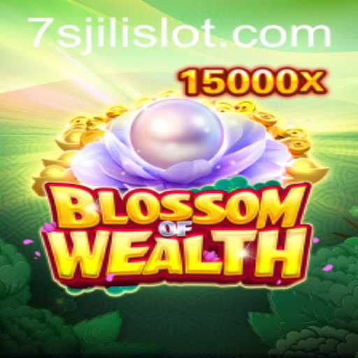 Exploring the Fascinating World of BlossomofWealth: A Thrilling Experience with 7s Jili Slot