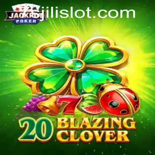 Explore the Thrills of 20BlazingClover: A New Slot Adventure Featuring 7s jili slot