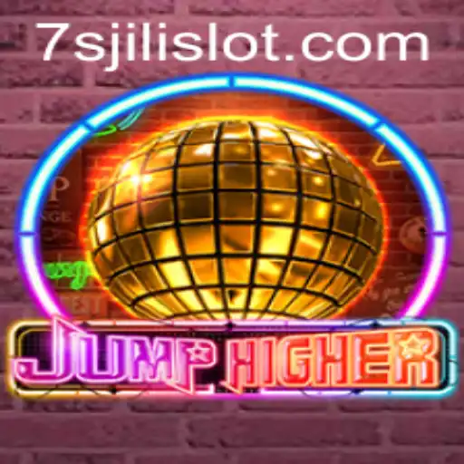Explore the Thrill of JumpHigher and the Excitement of 7s Jili Slot