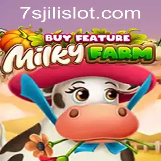 Exploring the Enchanting World of MilkyFarmBuyFeature: A Delightful Adventure in 7s Jili Slot
