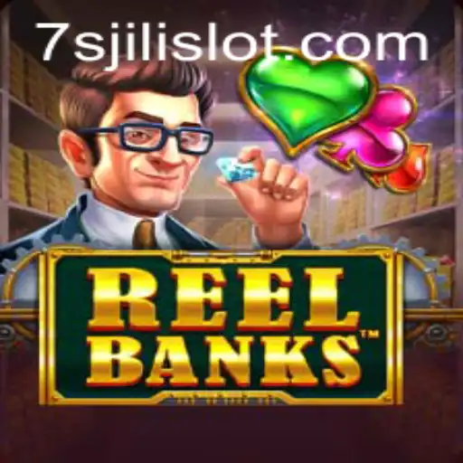 Exploring ReelBanks and the Thrills of 7s Jili Slot