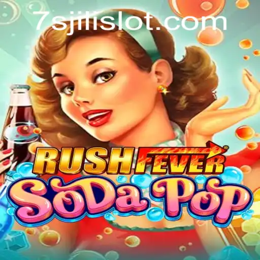 RushFeverSodaPop: An Exciting Dive into the World of 7s Jili Slot