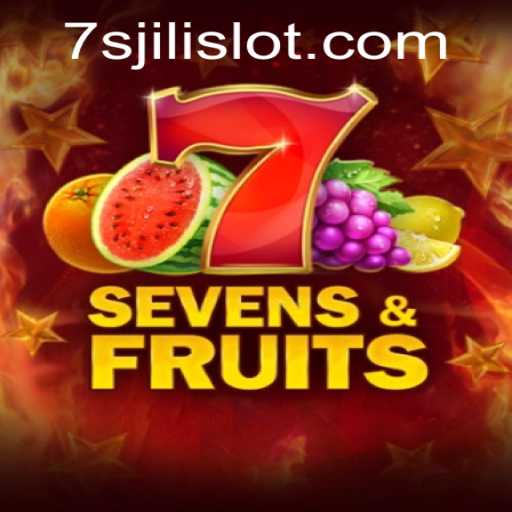 Exploring SevensFruits: A Vibrant Slot Adventure with 7s Jili Slot